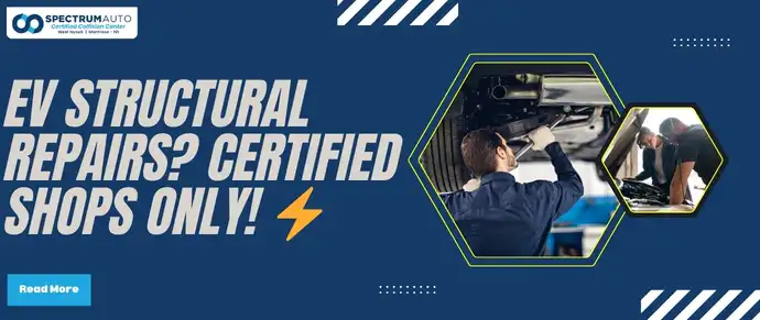 Why EV Structural Repairs Should Only Be Done at Certified Collision Repair Shops