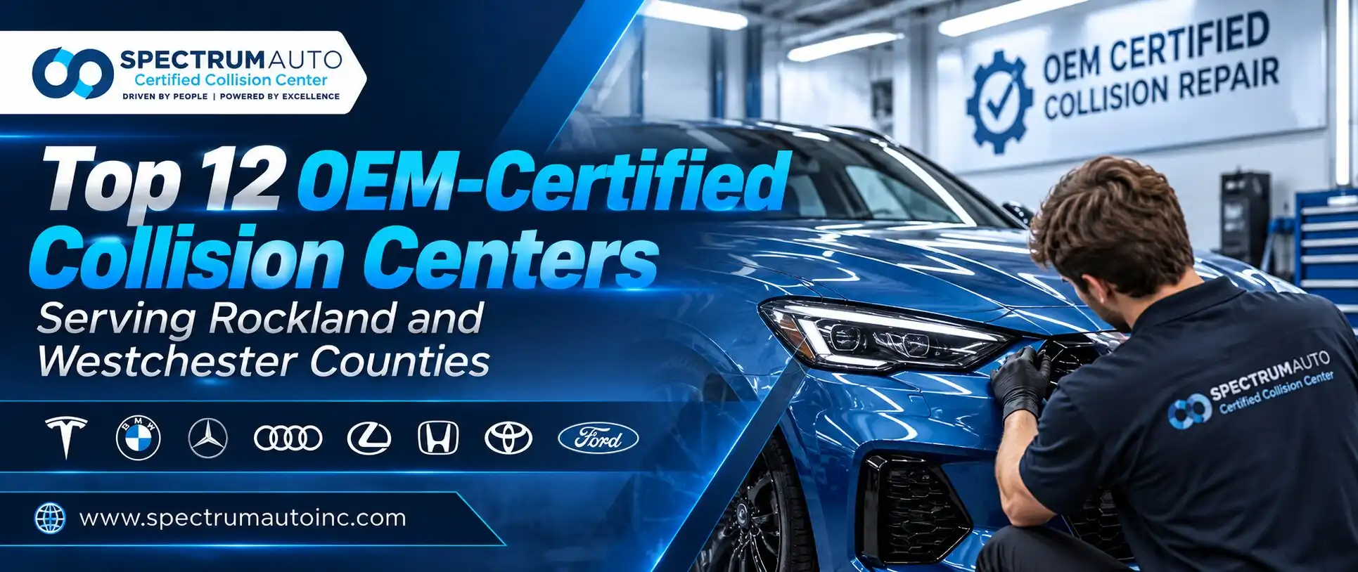 Top 12 OEM-Certified Collision Centers Serving Rockland and Westchester Counties