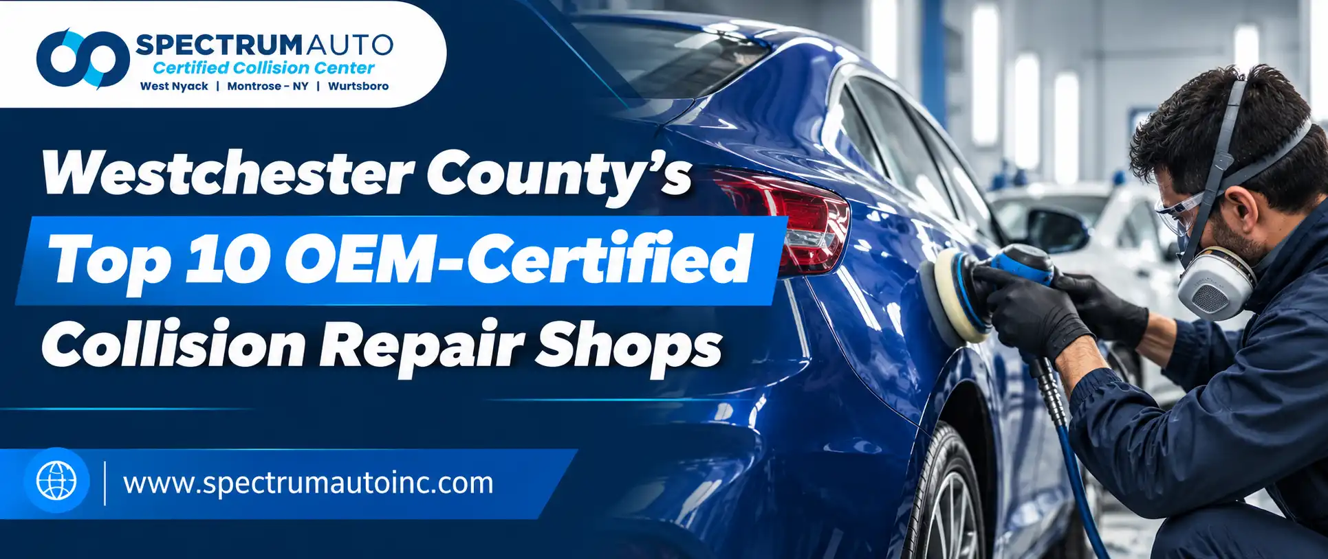Top 10 OEM-Certified Collision Repair Shops in Westchester County, NY